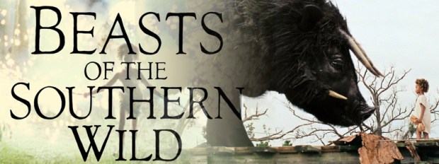 Beasts of the Southern Wild