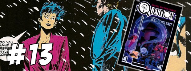 #13 The Question Zen and Violence