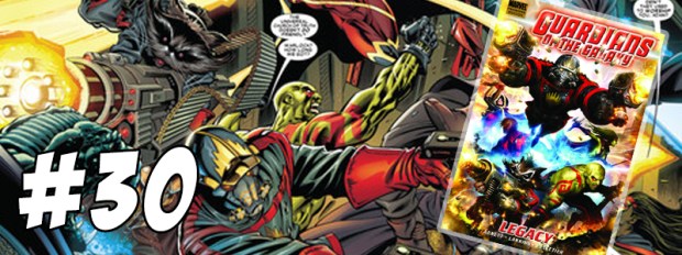 #30 Guardians of the Galaxy Legacy