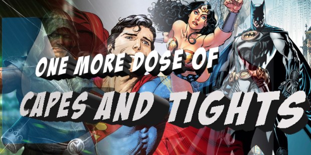 One more Capes and Tight