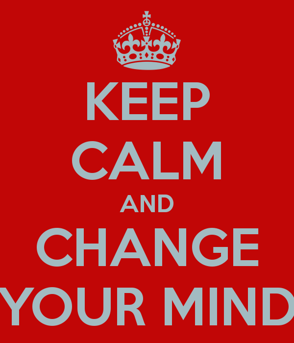 keep-calm-and-change-your-mind-6